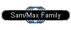 Sam/Max Family